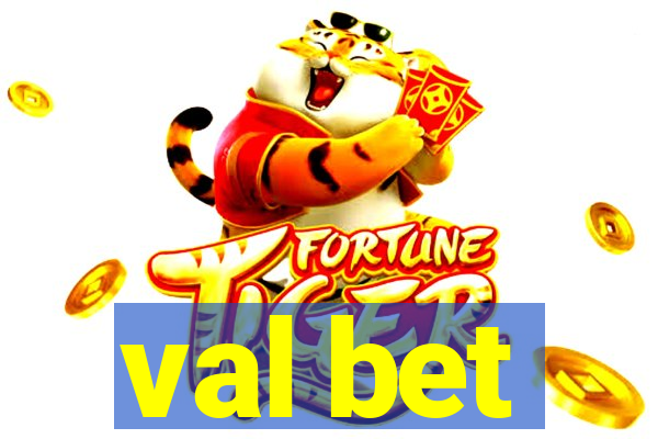 val bet